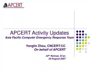 APCERT Activity Updates Asia Pacific Computer Emergency Response Team