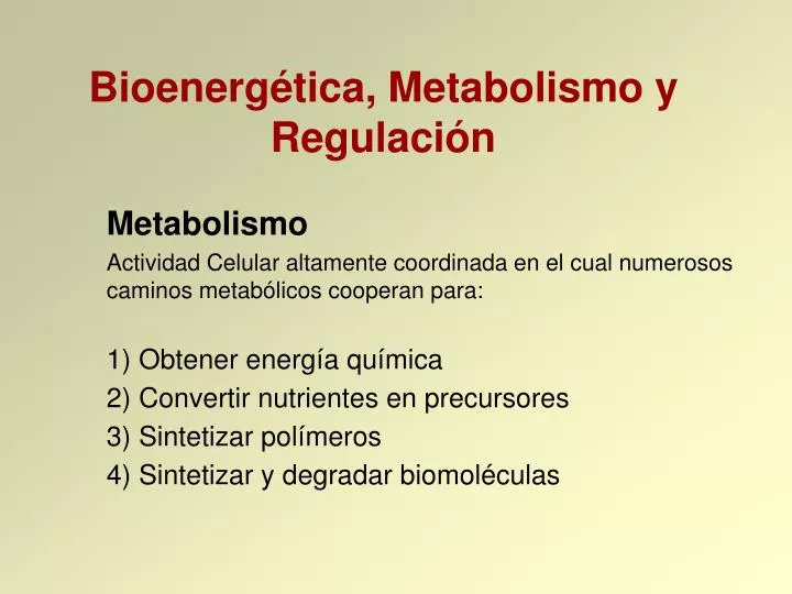 bioenerg tica metabolismo y regulaci n