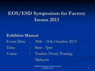 EOS/ESD Symposium for Factory Issues 2013