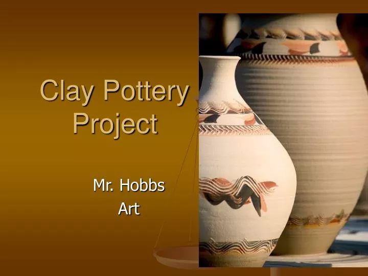 clay pottery project