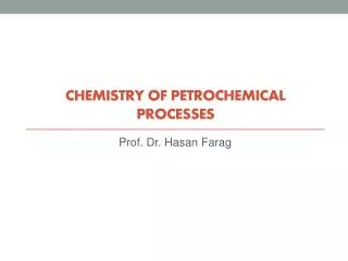 Chemistry of PETROCHEMICAL PROCESSES