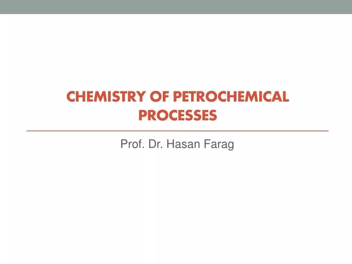 chemistry of petrochemical processes