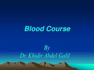 Blood Course