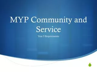 MYP Community and Service