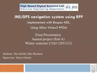 Final Presentation Annual project (Part A) Winter semester ???&quot;? ( 2011 /12)