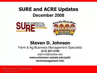 Steven D. Johnson Farm &amp; Ag Business Management Specialist (515) 957-5790 sdjohns@iastate