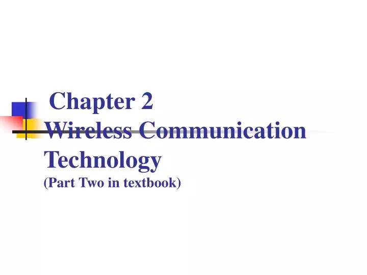 chapter 2 wireless communication technology part two in textbook