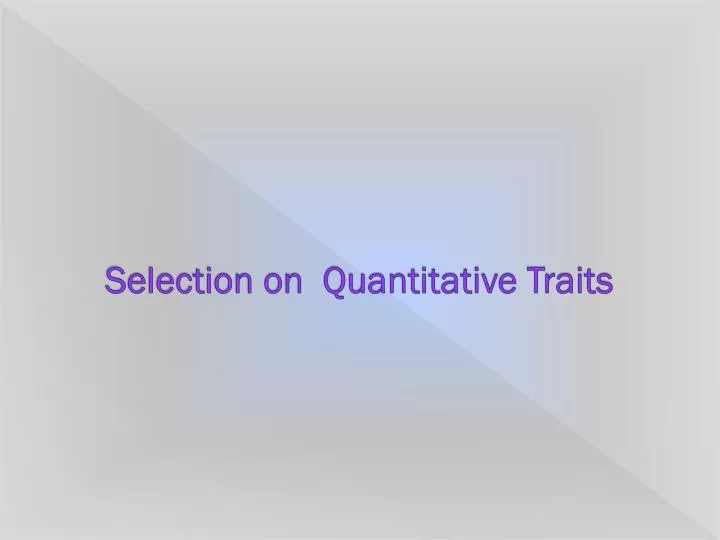 selection on quantitative traits