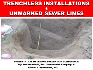 TRENCHLESS INSTALLATIONS &amp; UNMARKED SEWER LINES