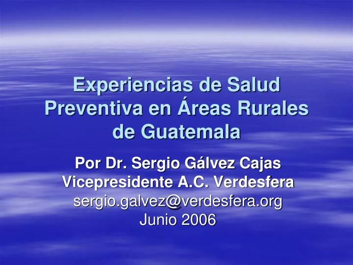 experiencias de salud preventiva en reas rurales de guatemala