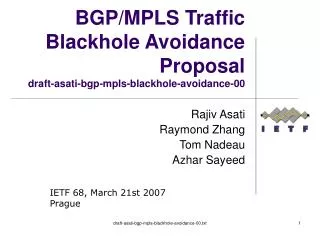 BGP/MPLS Traffic Blackhole Avoidance Proposal draft-asati-bgp-mpls-blackhole-avoidance-00