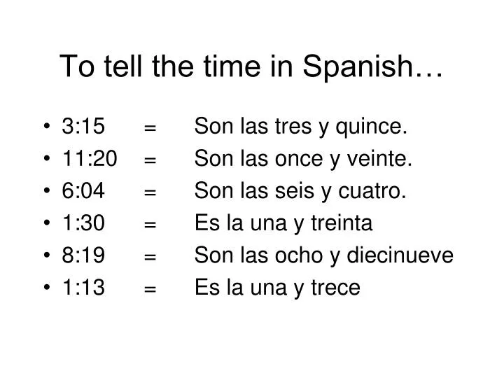 to tell the time in spanish