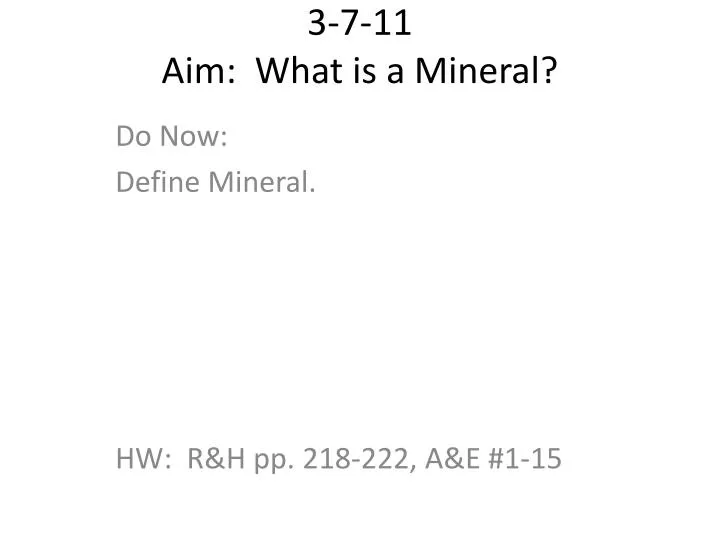 3 7 11 aim what is a mineral