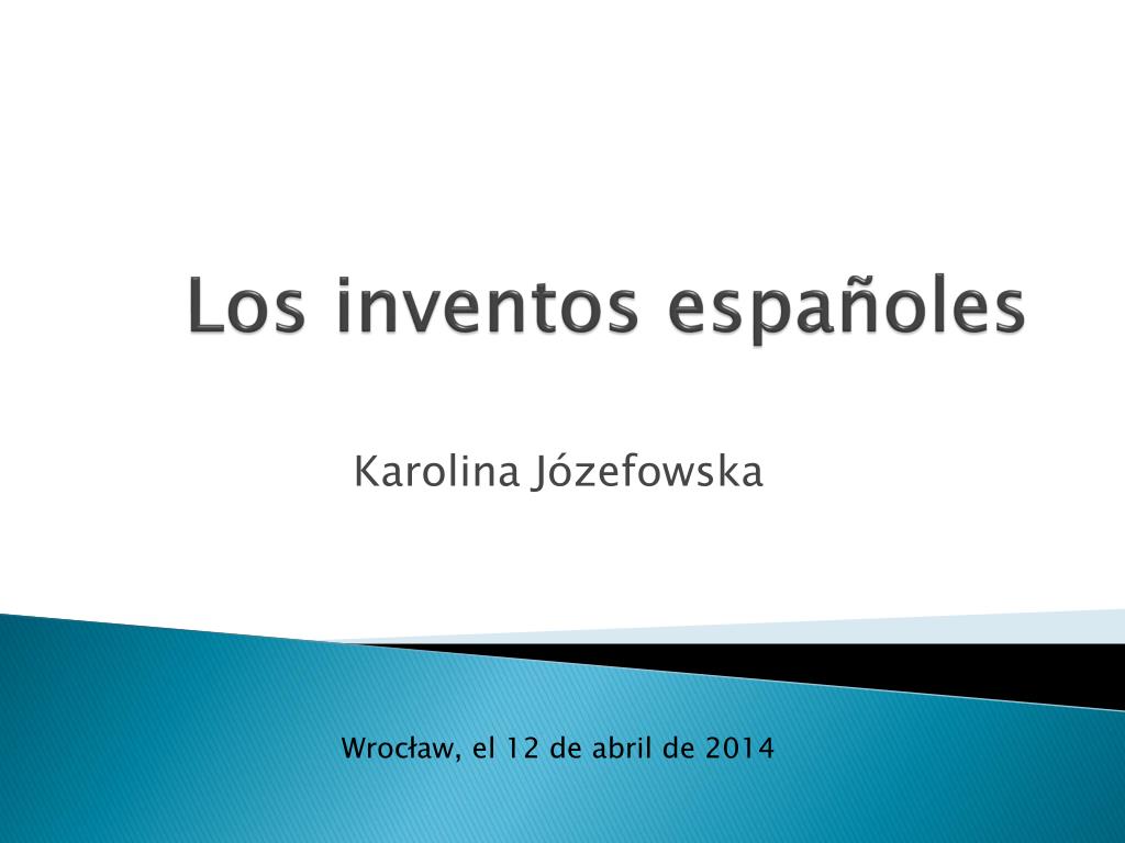 PPT - Los inventos españoles PowerPoint Presentation, free download ...
