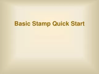 Basic Stamp Quick Start