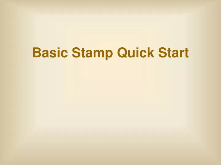 basic stamp quick start