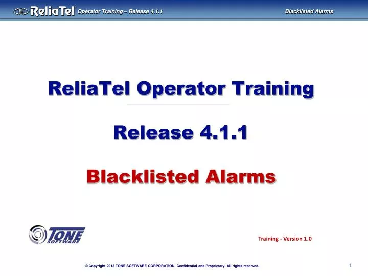 reliatel operator training release 4 1 1 blacklisted alarms