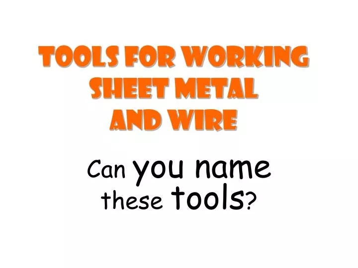 can you name these tools