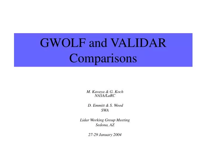 gwolf and validar comparisons