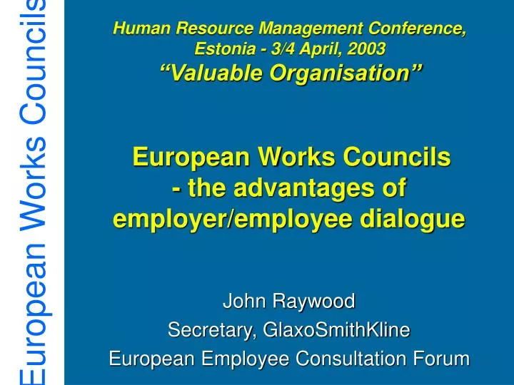 john raywood secretary glaxosmithkline european employee consultation forum