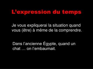 l expression du temps