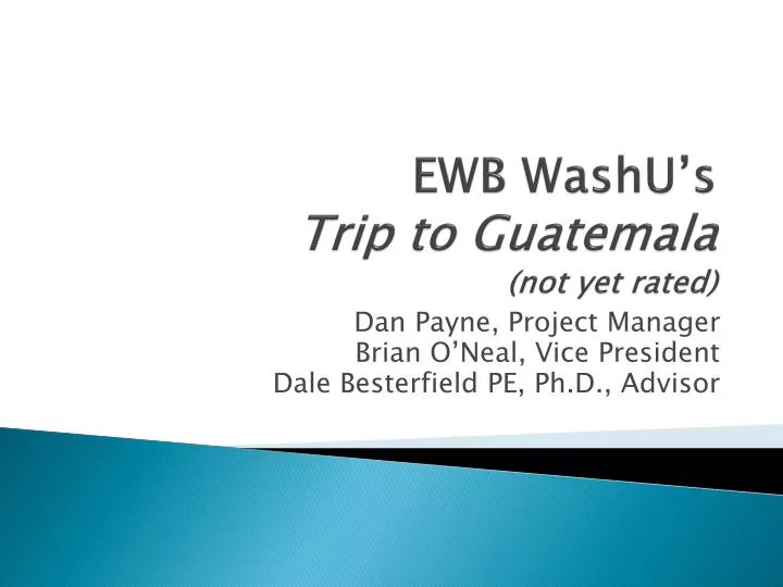ewb washu s trip to guatemala not yet rated