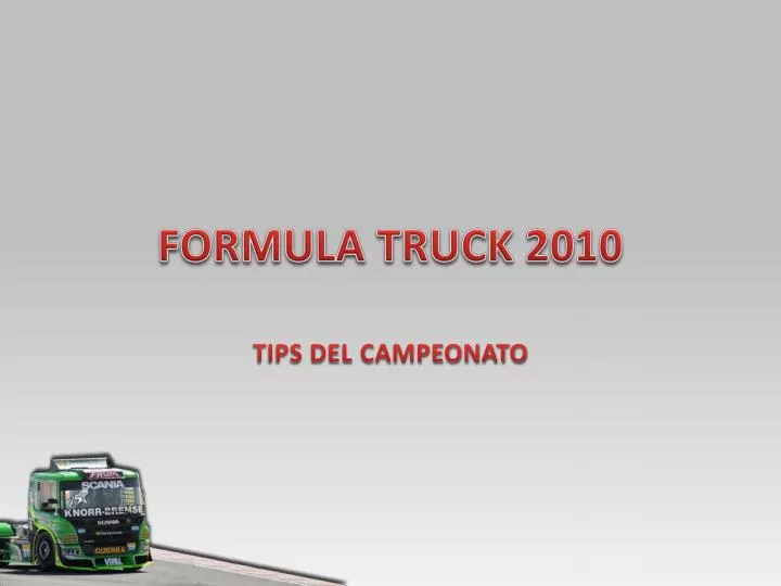 formula truck 2010