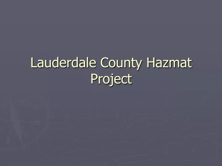 lauderdale county hazmat project