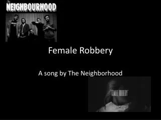 Female Robbery