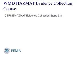 WMD HAZMAT Evidence Collection Course