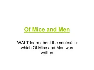 Of Mice and Men