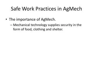 Safe Work Practices in AgMech