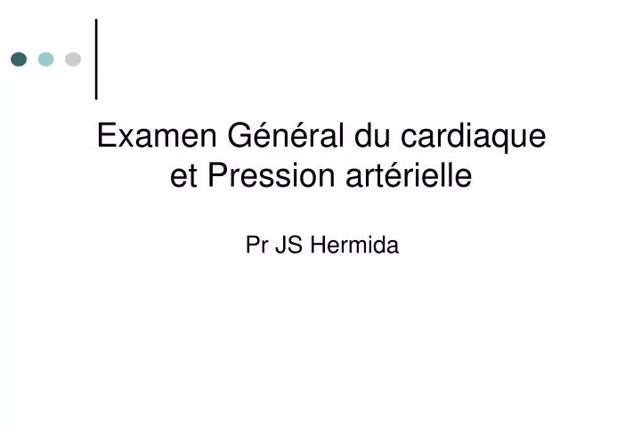 examen g n ral du cardiaque et pression art rielle