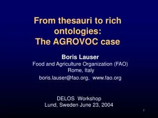 From thesauri to rich ontologies: The AGROVOC case