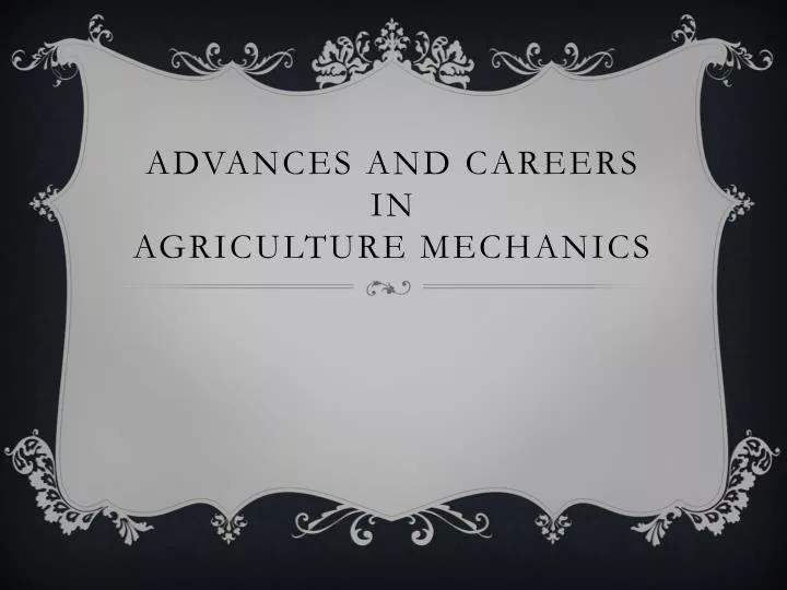 advances and careers in agriculture mechanics