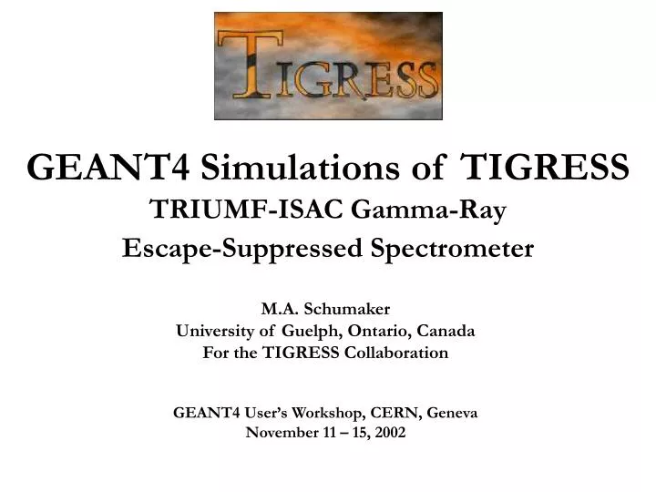 geant4 simulations of tigress