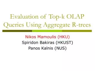 Evaluation of Top-k OLAP Queries Using Aggregate R-trees