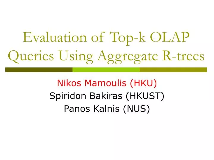 evaluation of top k olap queries using aggregate r trees