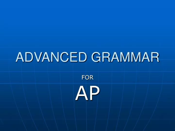 advanced grammar