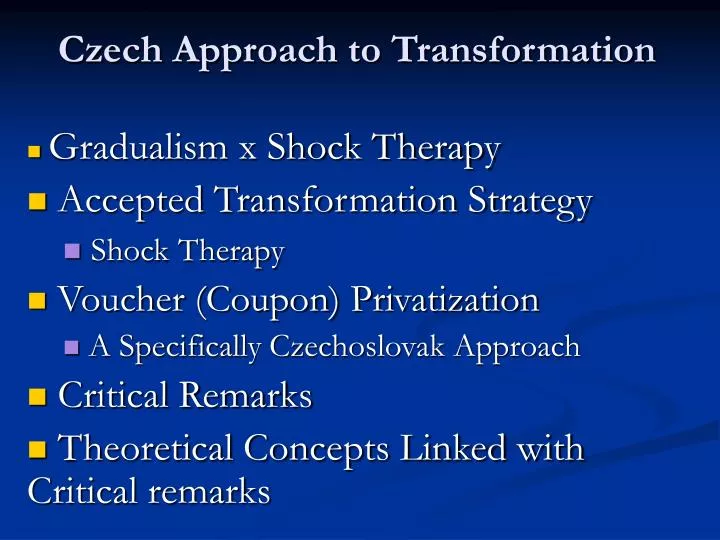 czech approach to transformation