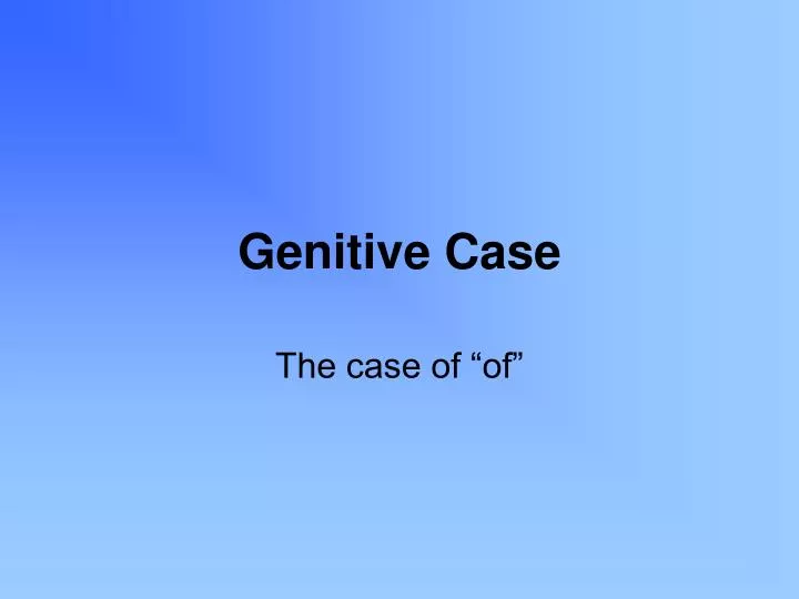 genitive case
