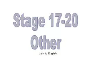 Stage 17-20 Other