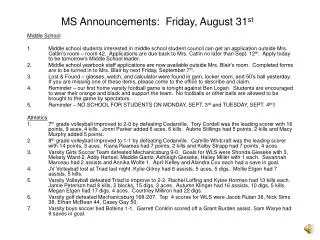 MS Announcements: Friday, August 31 st