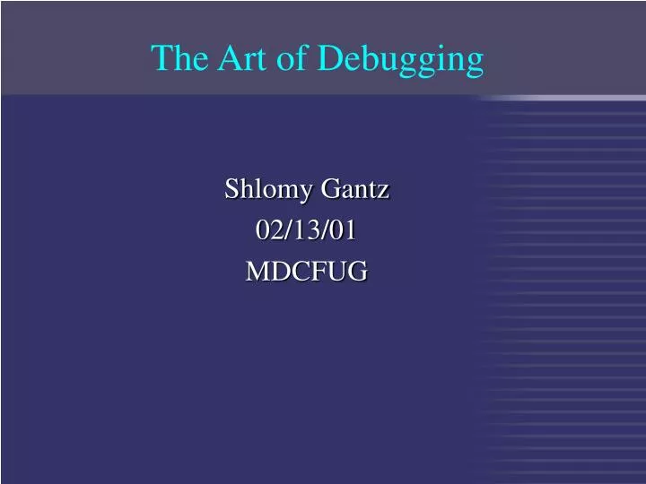 the art of debugging