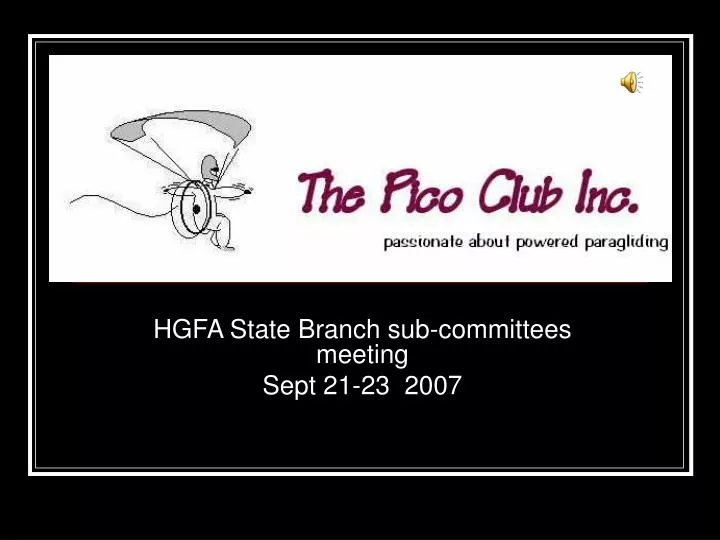 hgfa state branch sub committees meeting sept 21 23 2007