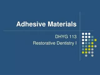 Adhesive Materials