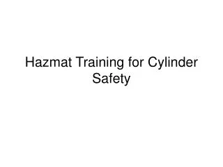 Hazmat Training for Cylinder Safety