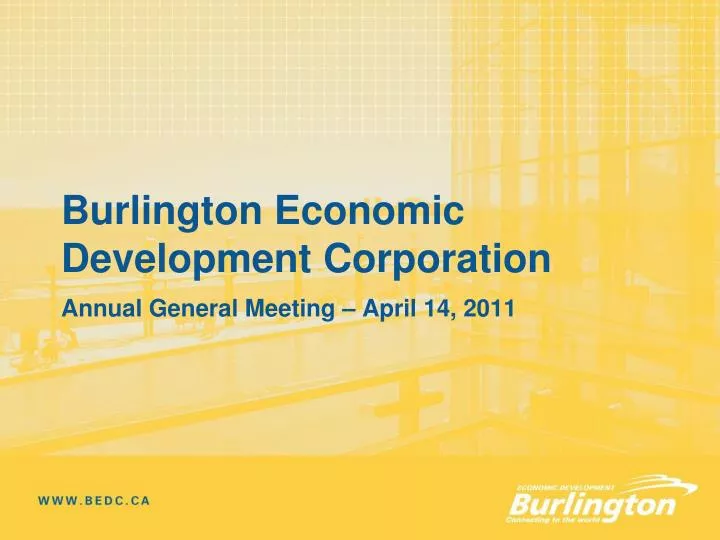 burlington economic development corporation annual general meeting april 14 2011