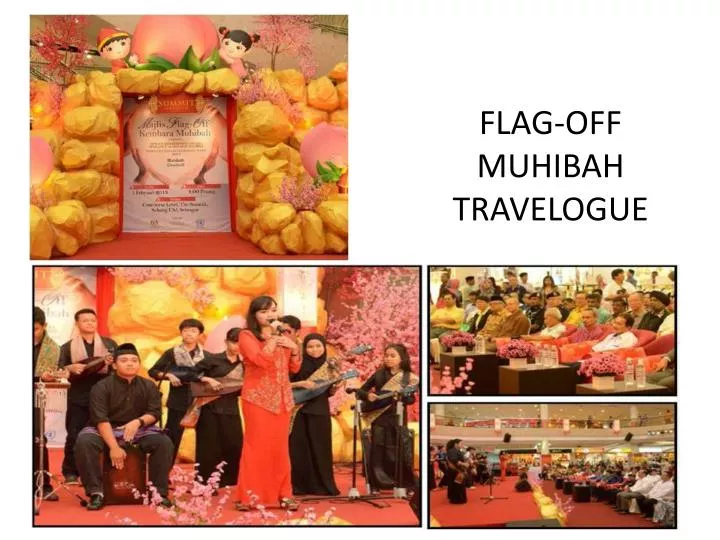 flag off muhibah travelogue