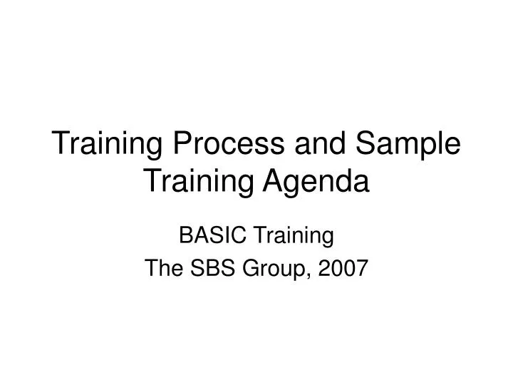 training process and sample training agenda